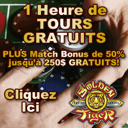 JOUER MAINTENANT! - Golden Tiger Casino